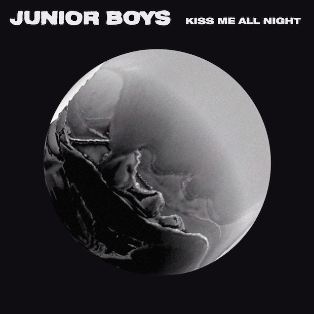Junior Boys KissMeAllNight
