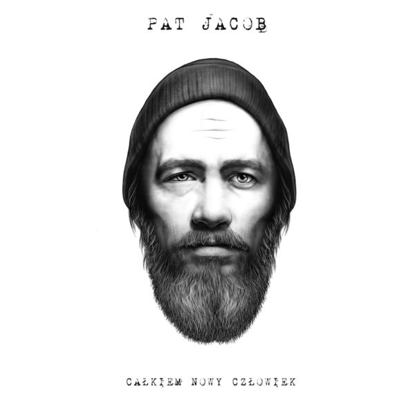 Pat Jacob- Całkiem nowy człowiek - okładka płyty