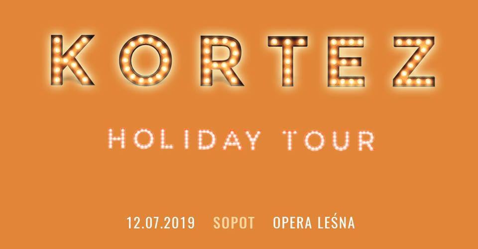 Kortez - Holiday Tour, Sopot