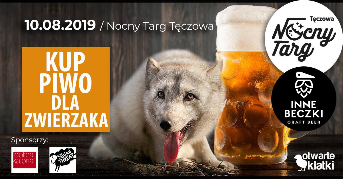 Kup piwo dla zwierzaka na Nocnym Targu Tęczowa