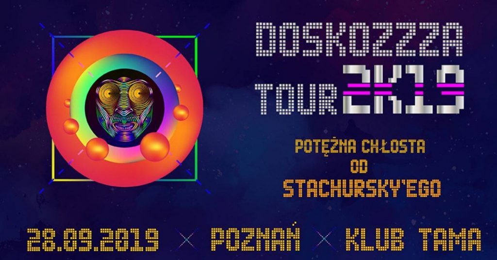 Stachursky Doskozzza Tour 2K19 Poznań 28.09.2019