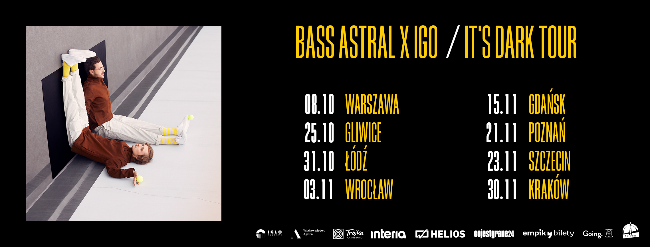 Bass Astral x Igo - IT'S DARK TOUR koncerty