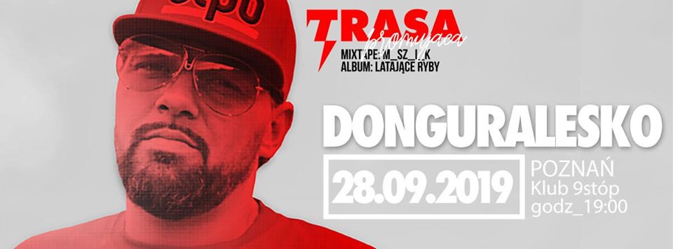 DonGURALesko w Poznaniu! Premiera mixtape'u + Latające Ryby
