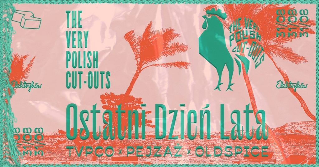 Elektryków X The Very Polish Cut Outs Ostatni Dzień Lata