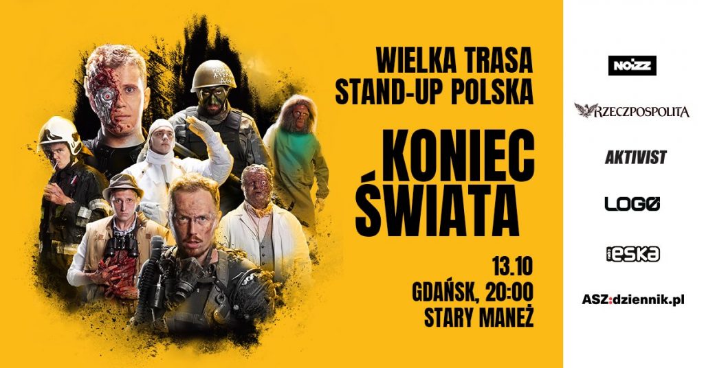 Koniec Świata Wielka Trasa Stand-up Polska w Gdańsku
