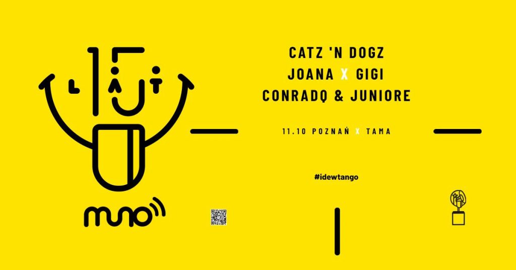 15 lat Muno.pl Catz ’N Dogz, Conradq & Juniore, Joana, Gigi