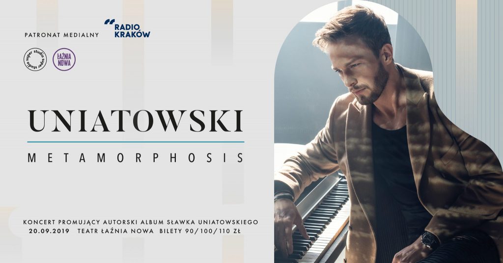Uniatowski - Metamorphosis Kraków