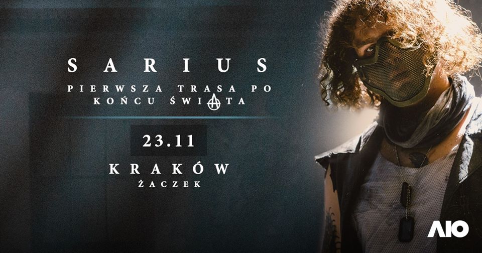 Sarius w Krakowie | Pierwsza Trasa Po Końcu Świata