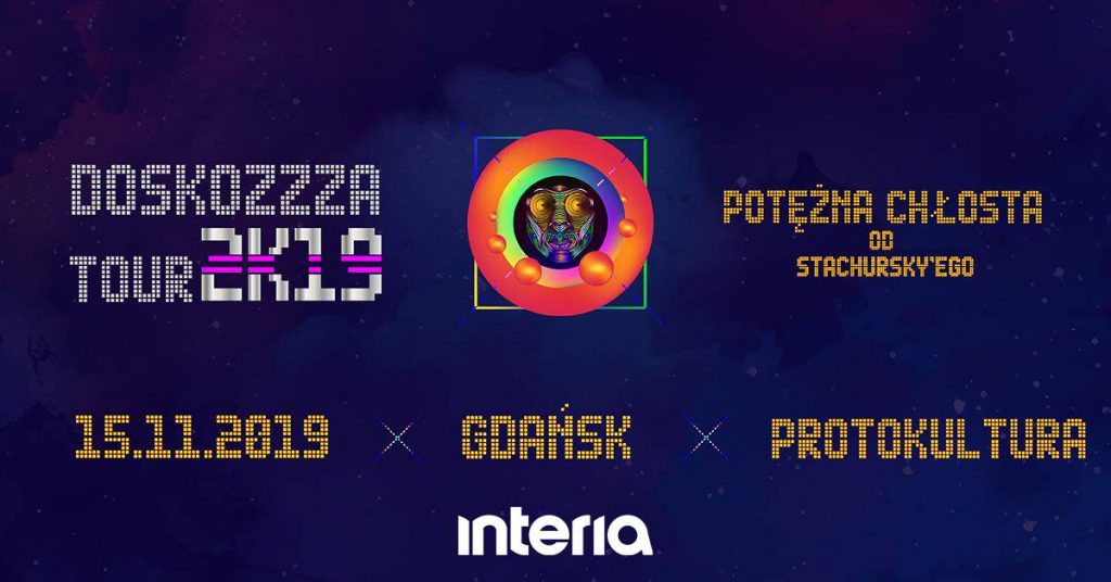 Stachursky / Doskozzza Tour 2K19 / Gdańsk 15.11.2019!