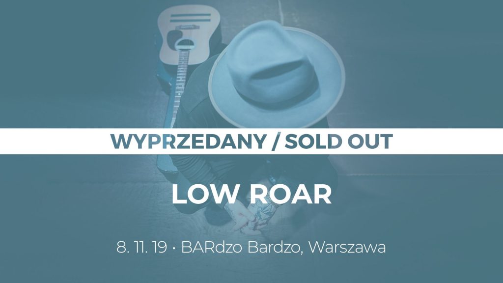 low roar warszawa