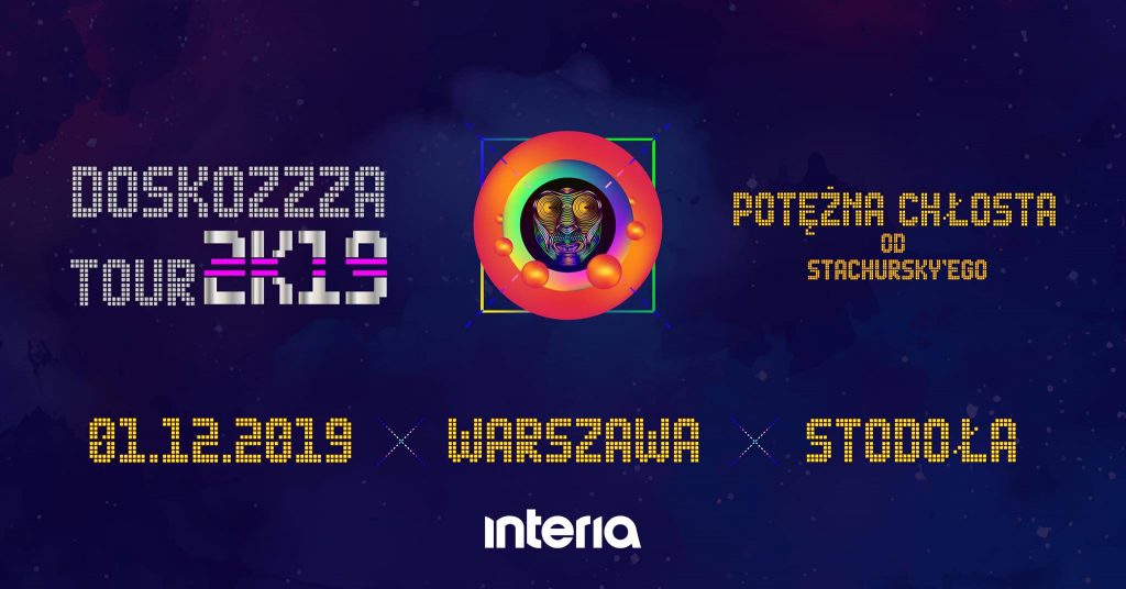 Stachursky / Doskozzza Tour 2K19 / Warszawa 1.12.2019!