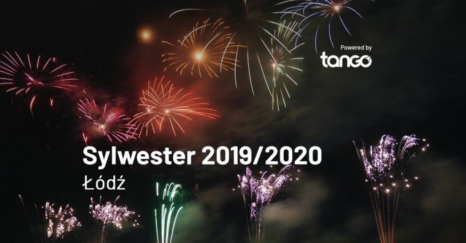 Sylwester 2019/2020 – Łódź [Aktualizacja]