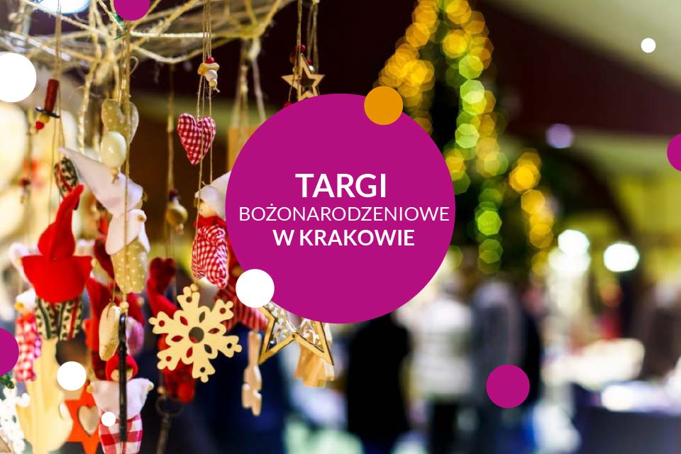 Jarmark Bożonarodzeniowy 2019 w Krakowie