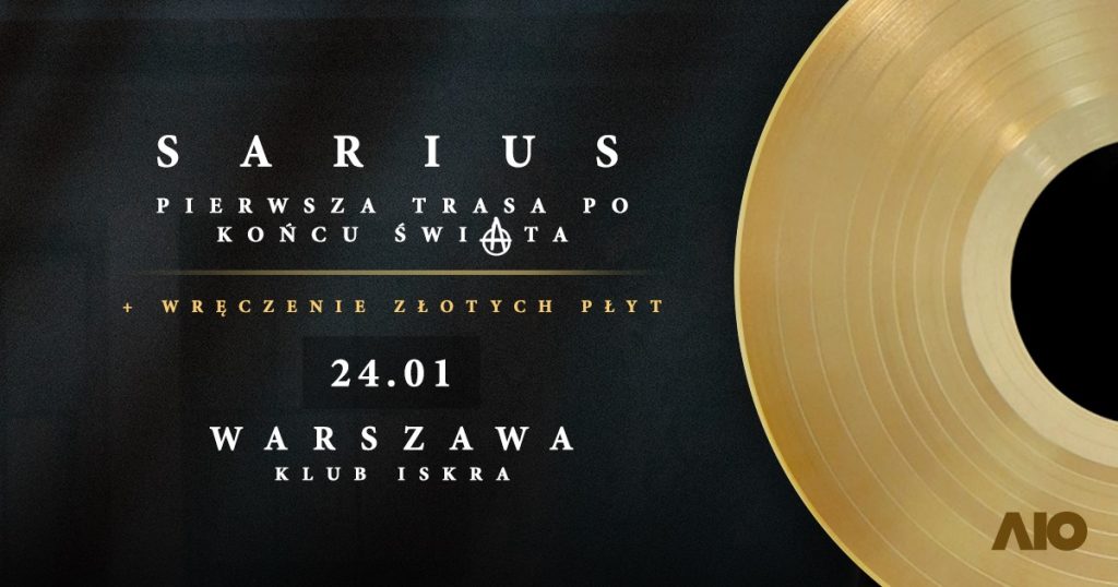 Sarius w Warszawie | Pierwsza Trasa Po Końcu Świata