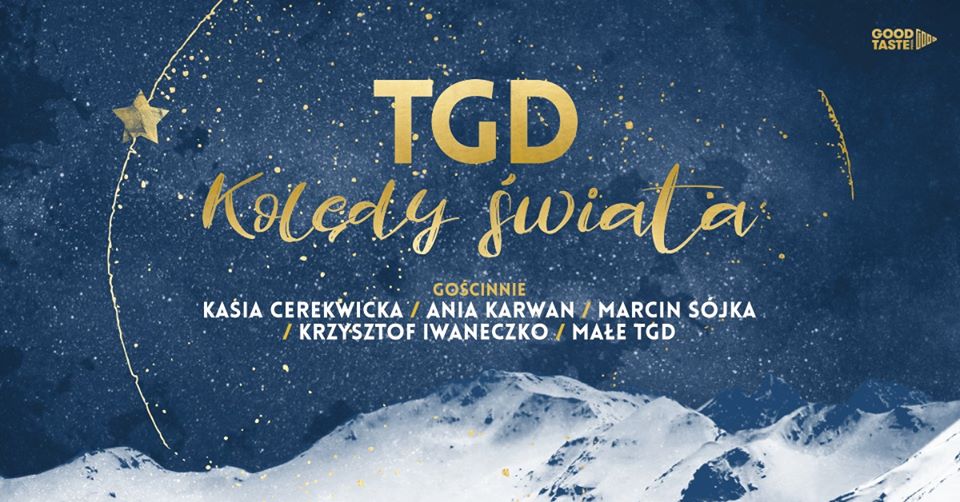 TGD Kolędy Świata / Warszawa / 11.01.2020