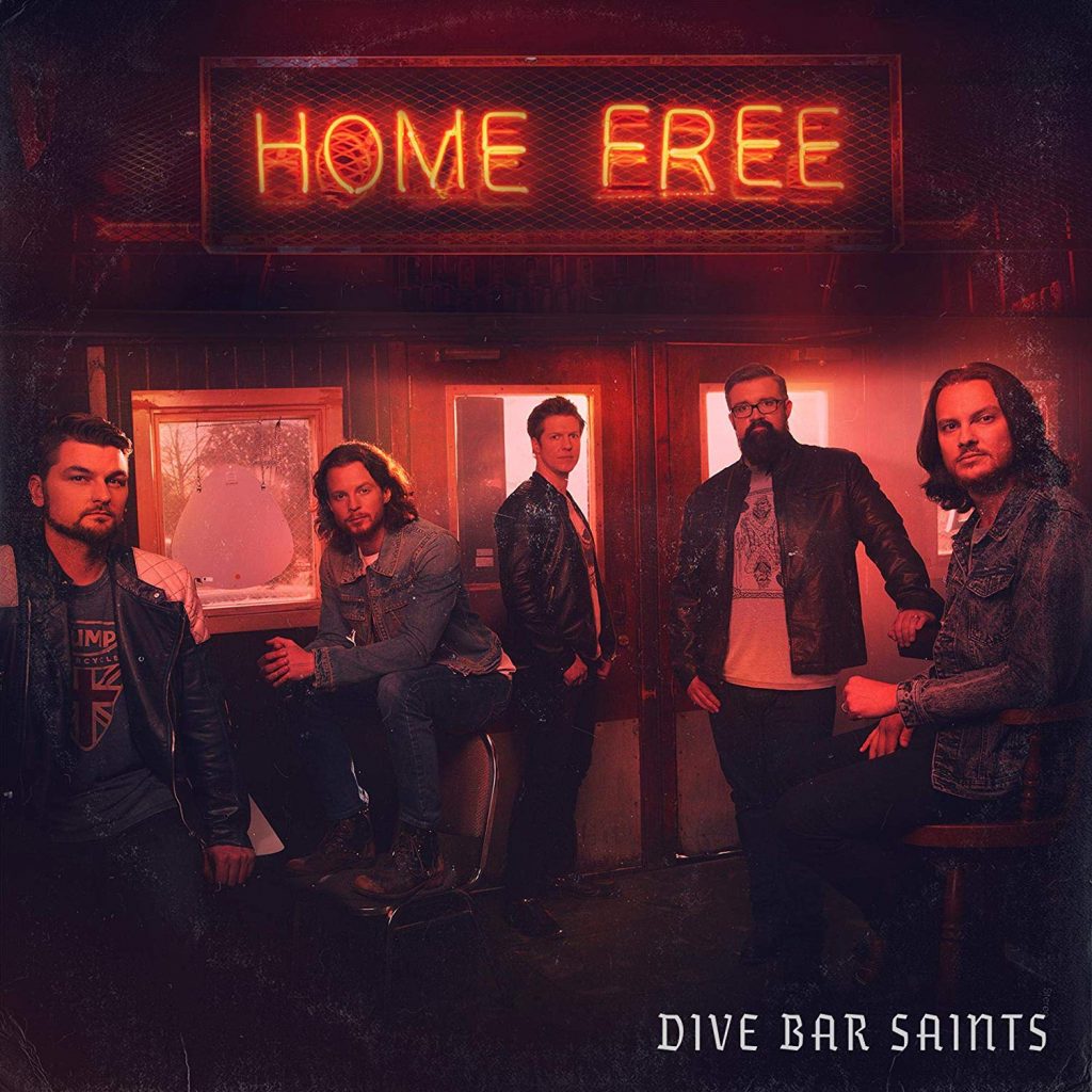 home free - dive bar saints