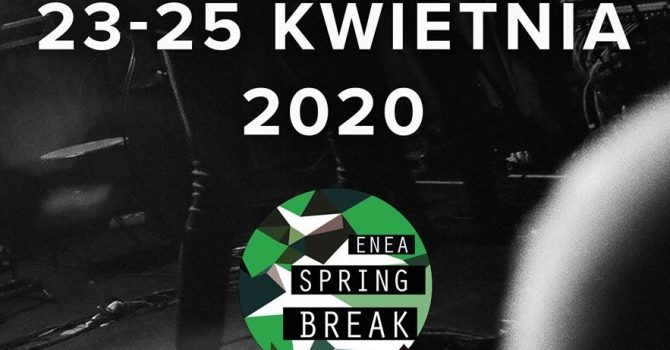 Enea Spring Break 2020 ogłasza pierwszych artystów