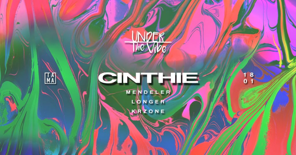 Under The Vibe: Cinthie | Tama