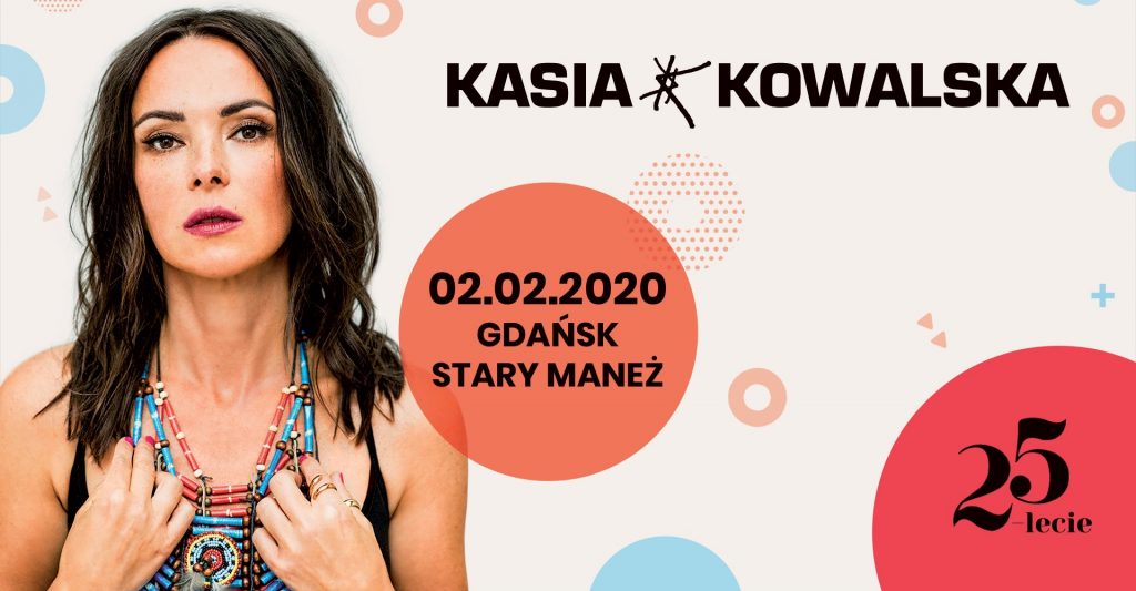 Kasia Kowalska z zespołem - 25 lecie | Gdańsk