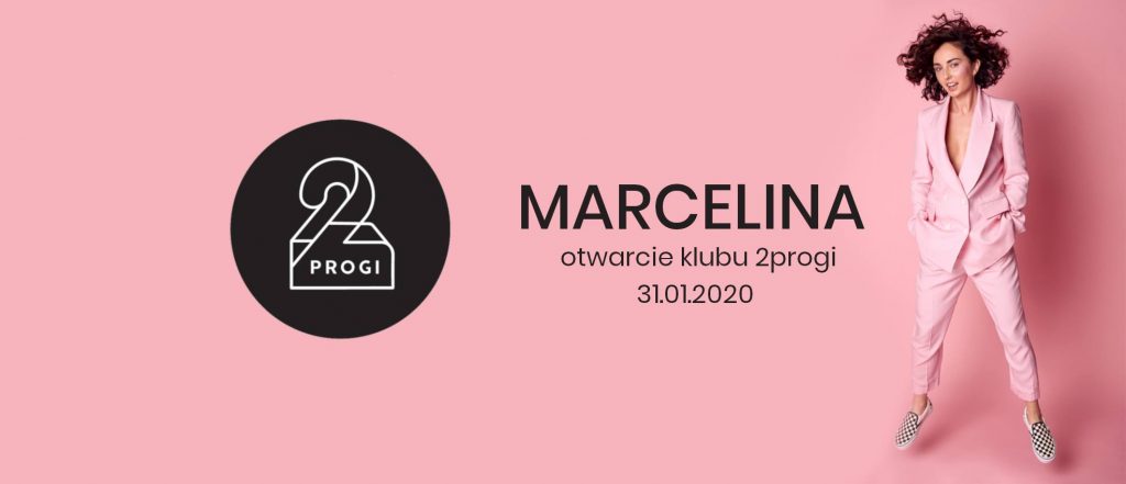 Marcelina wystąpi na otwarciu klubu 2progi