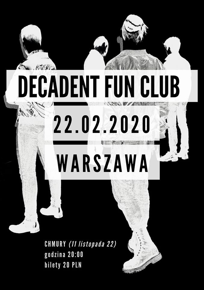 Decadent Fun Club / koncert w Chmurach 22.02.2020