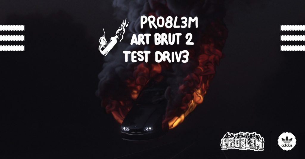 PRO8L3M: TEST DRIV3