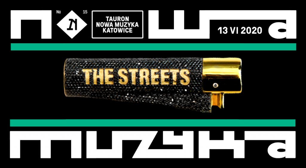 the streets na tauron nowa muzyka katowice 2020