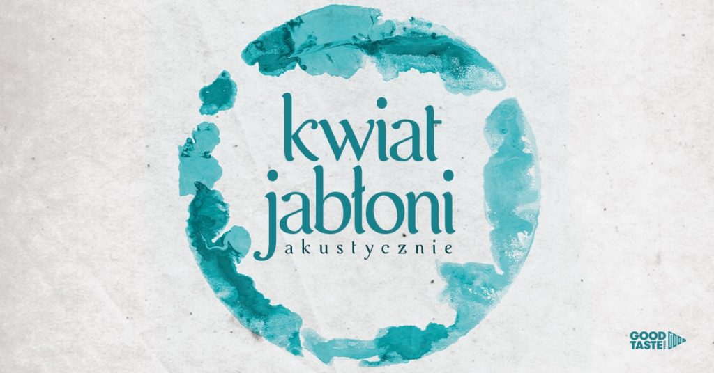 Kwiat Jabłoni akustycznie