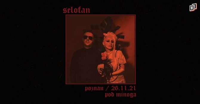 Selofan / 26.11 / Pod Minogą, Poznań