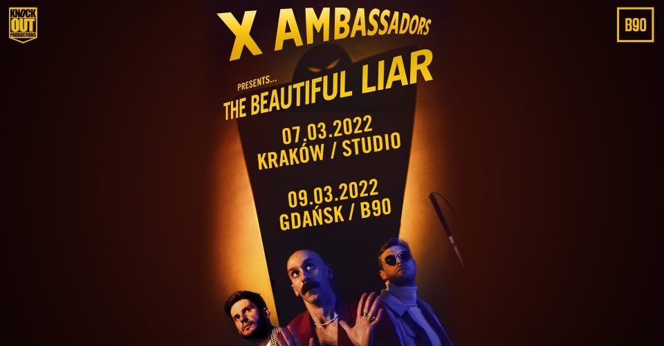 X Ambassadors / 7 III / Kraków