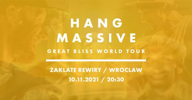 Koncert Hang Massive - Wroclaw
