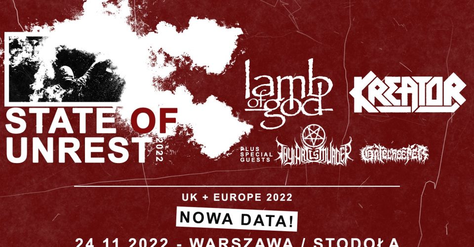 Lamb Of God, Kreator + Thy Art Is Murder, Gatecreeper / 24 XI 2022 / Warszawa