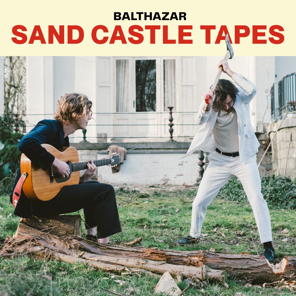 Balthazar Sand Castle Tapes premiera