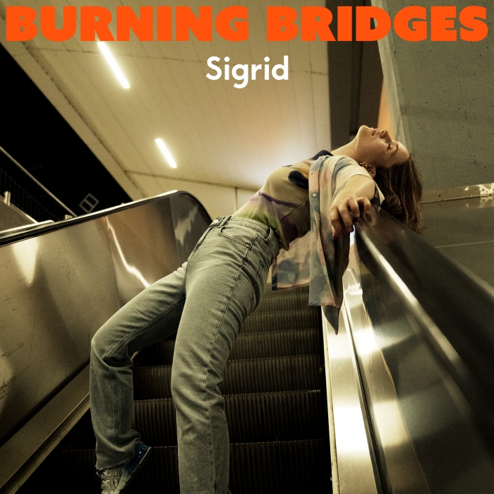 Sigrid Burning Bridges