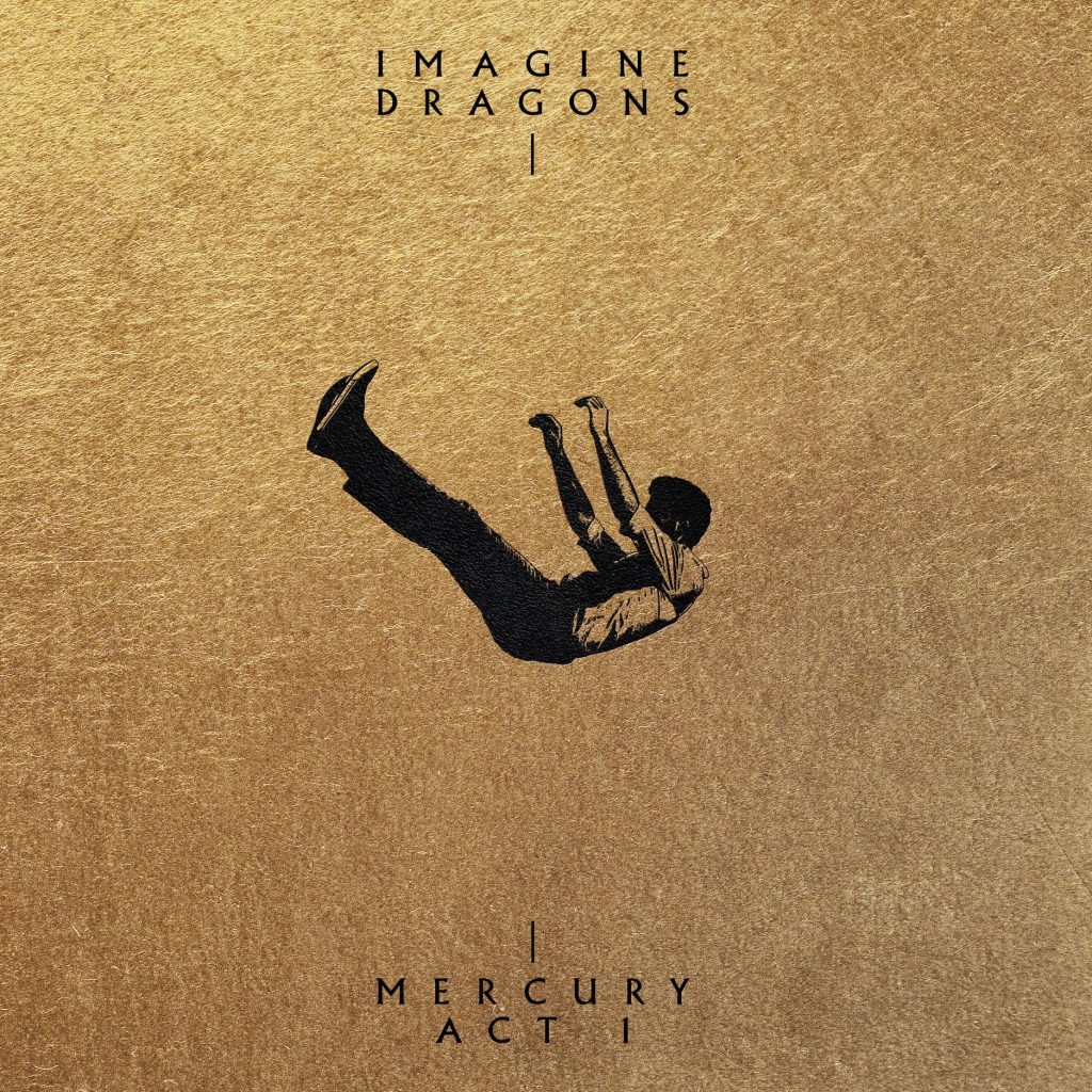 Imagine Dragons Mercury - Act 1