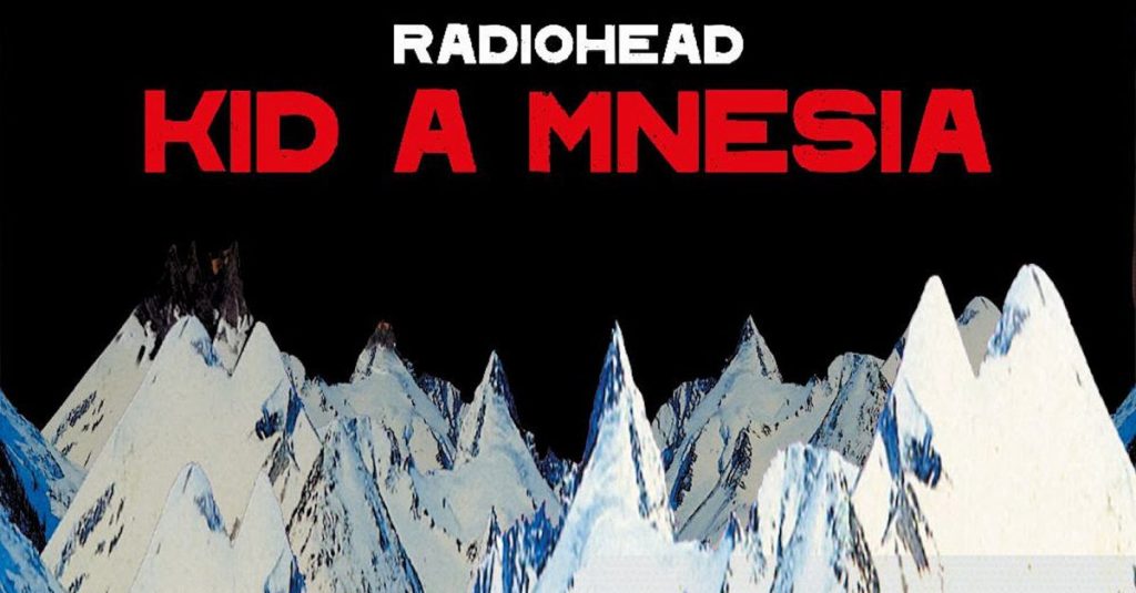 Radiohead Kid A Mnesia