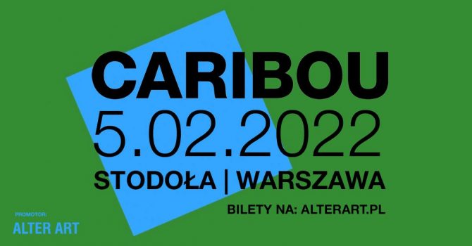 Caribou | Stodoła, Warszawa | 5.02.2022