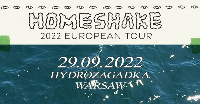 Homeshake • 29 września 2022 • Warszawa