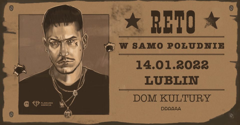 RETO "W Samo Południe" Tour | 14.01.22 | Lublin
