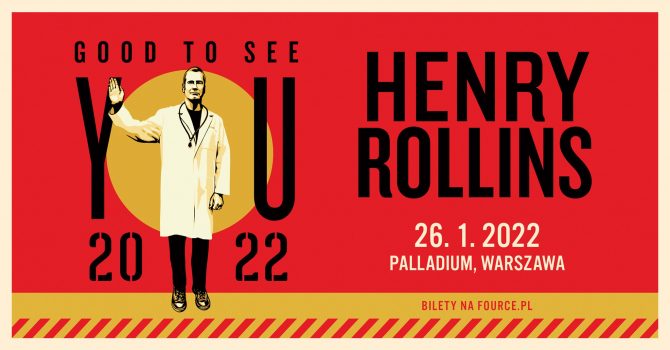 Henry Rollins: Good to See You 2022 / Warszawa