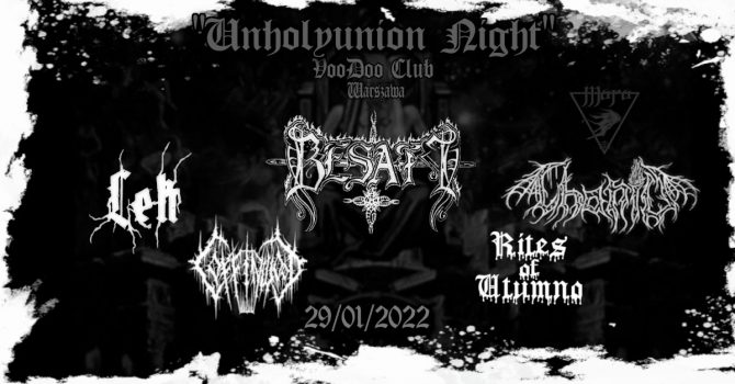 "Unholyunion Night" Besatt / Chanid / Coffinwood / Rites Of Utumno w VooDoo Club