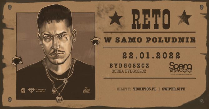RETO "W Samo Południe" Tour | Bydgoszcz 22.01.2022