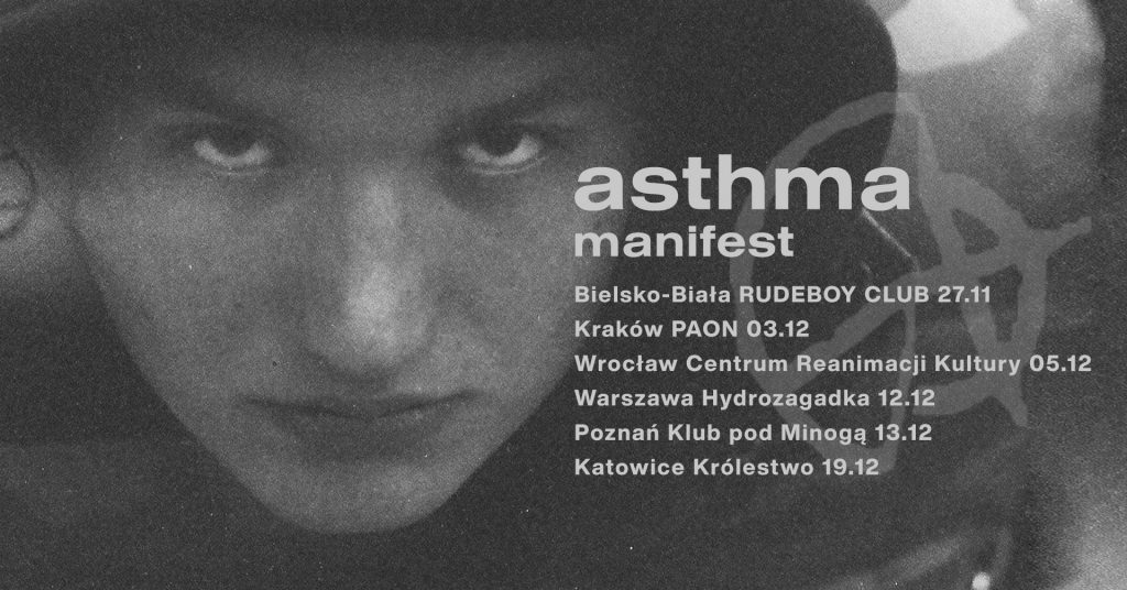 asthma WARSZAWA 12.12.2021 r. manifest tour