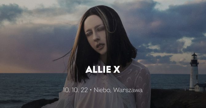 Allie X / Warszawa