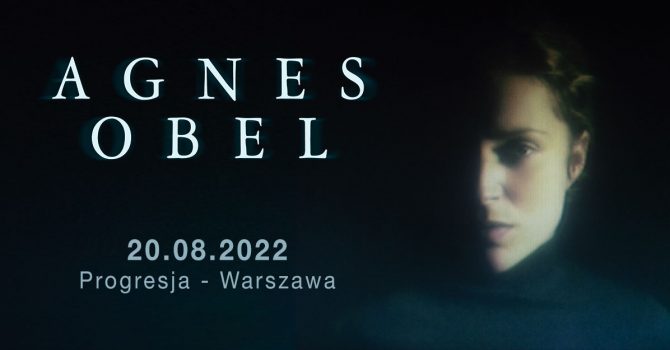 Agnes Obel - Warszawa, Progresja 20.08.2022