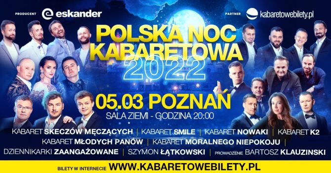 05.03.2022 Poznań / Polska Noc Kabaretowa 2022