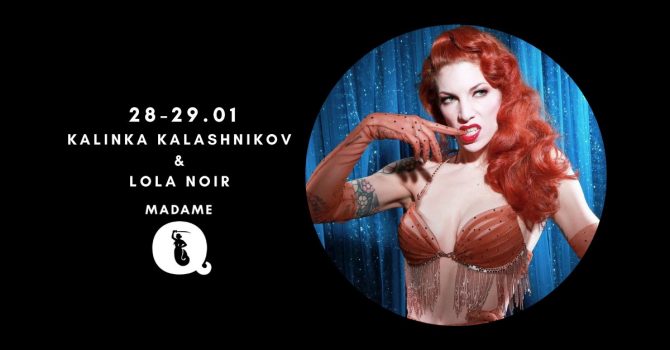 Burleska na żywo: Kalinka Kalashnikov (AT) & Lola Noir