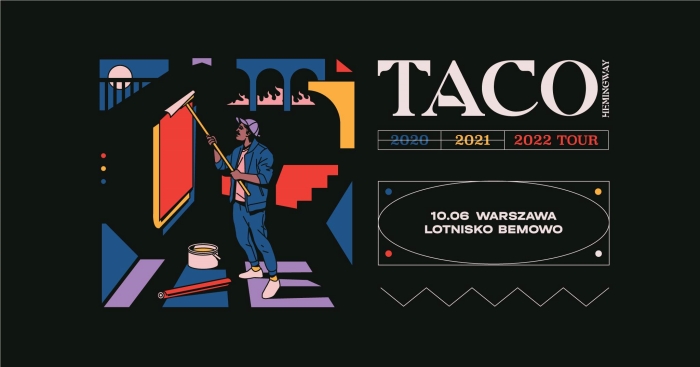Taco Hemingway koncerty 2022 trasa 2̶0̶2̶0̶/̶2̶0̶2̶1̶/̶2022 TOUR