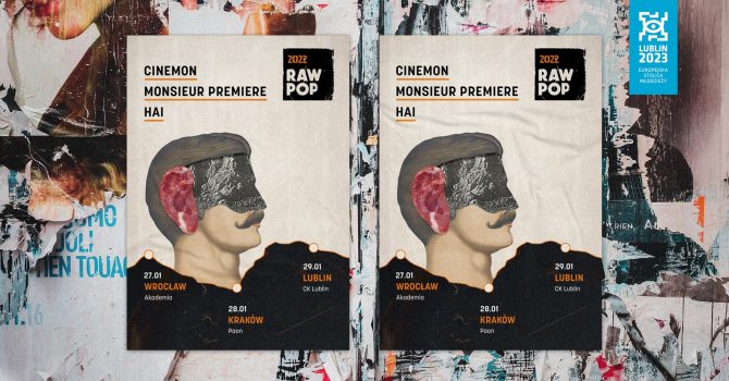 Raw Pop Tour 2022: hai + Cinemon + Monsieur Premiere (Lublin)