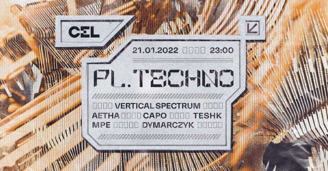 CEL x PL.Techno: Vertical Spectrum, Aetha, Capo, mPE, Dymarczyk | Lista FB*